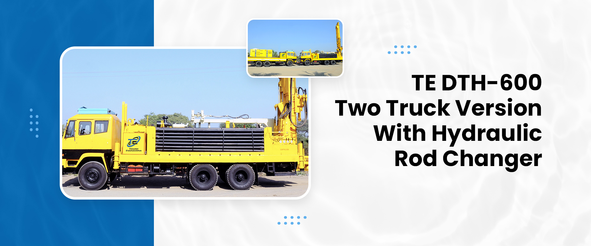 TE-DTH-600-Two-Truck-Version-With-Hydraulic-Rod-Changer